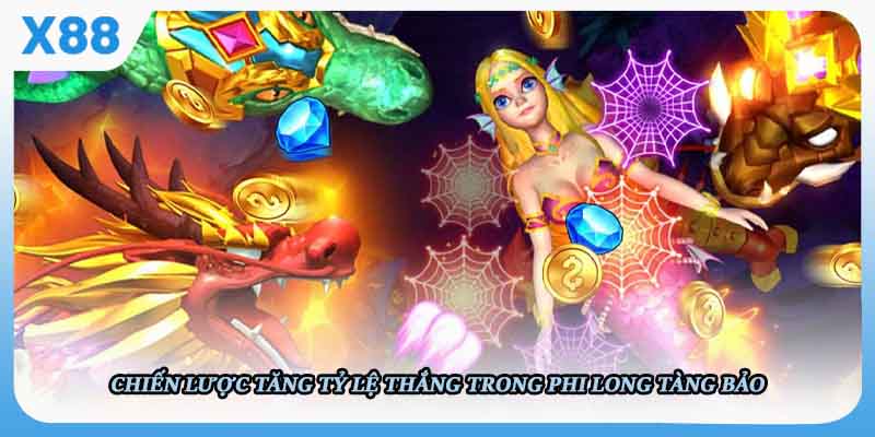 Chiến lược tăng tỷ lệ thắng trong phi long tàng bảo