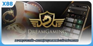 DG Trực Tuyến - Nơi Hội Tụ Đam Mê Giải Trí Online Ở X88