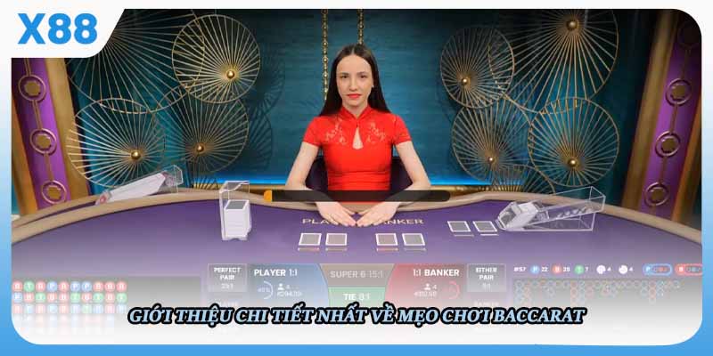 Giới thiệu chi tiết nhất về mẹo chơi Baccarat