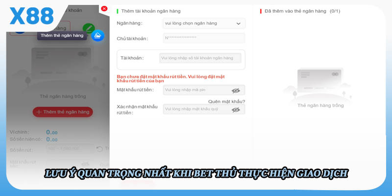 Lưu ý quan trọng nhất khi bet thủ thực hiện giao dịch