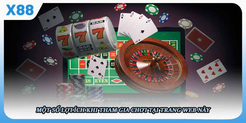 Một số lợi ích khi tham gia chơi tại trang web này