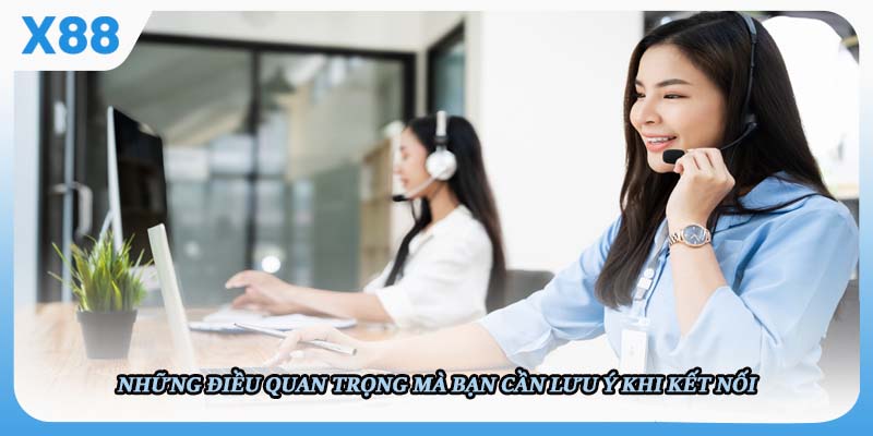 Những điều quan trọng mà bạn cần lưu ý khi kết nối