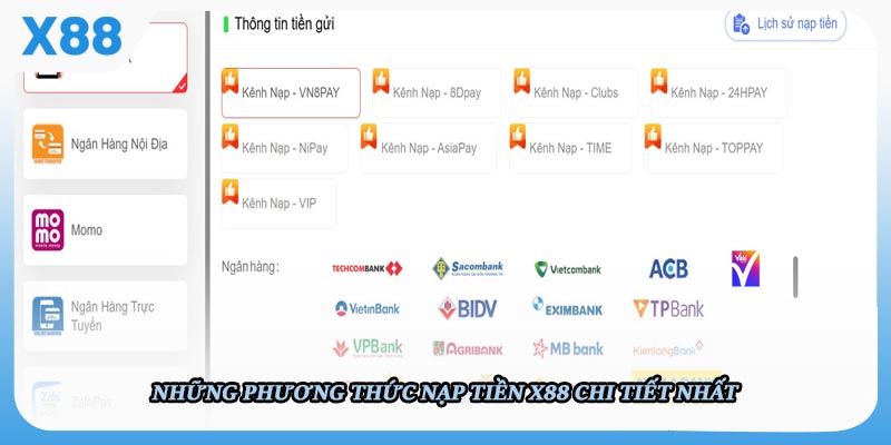Những phương thức nạp tiền X88 chi tiết nhất
