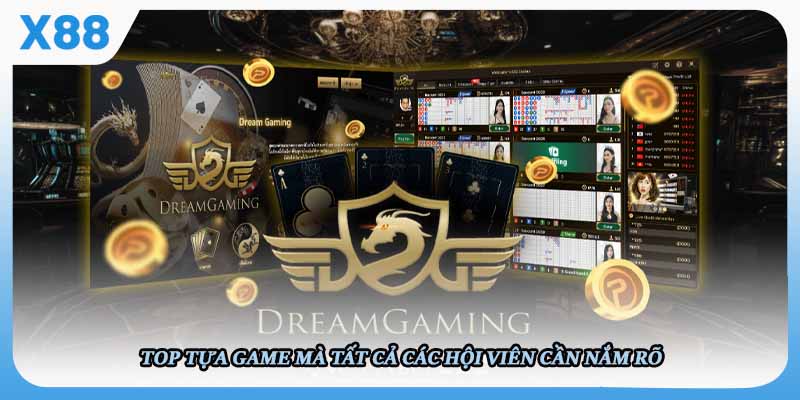 Top tựa game mà tất cả các hội viên cần nắm rõ